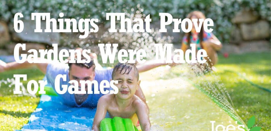 6 Things That Prove Gardens Were Made For Games